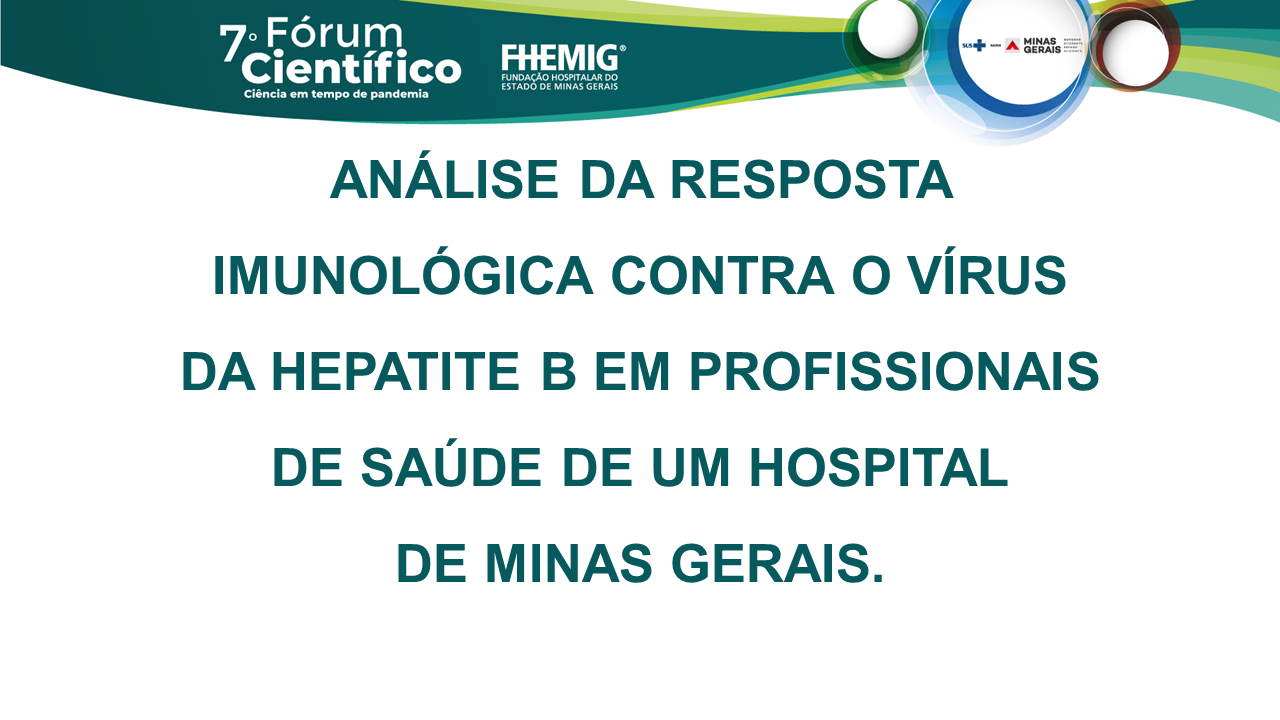 Análise da resposta imunológica contra o vírus da hepatite B em profissionais de saúde de um hospital de Minas Gerais