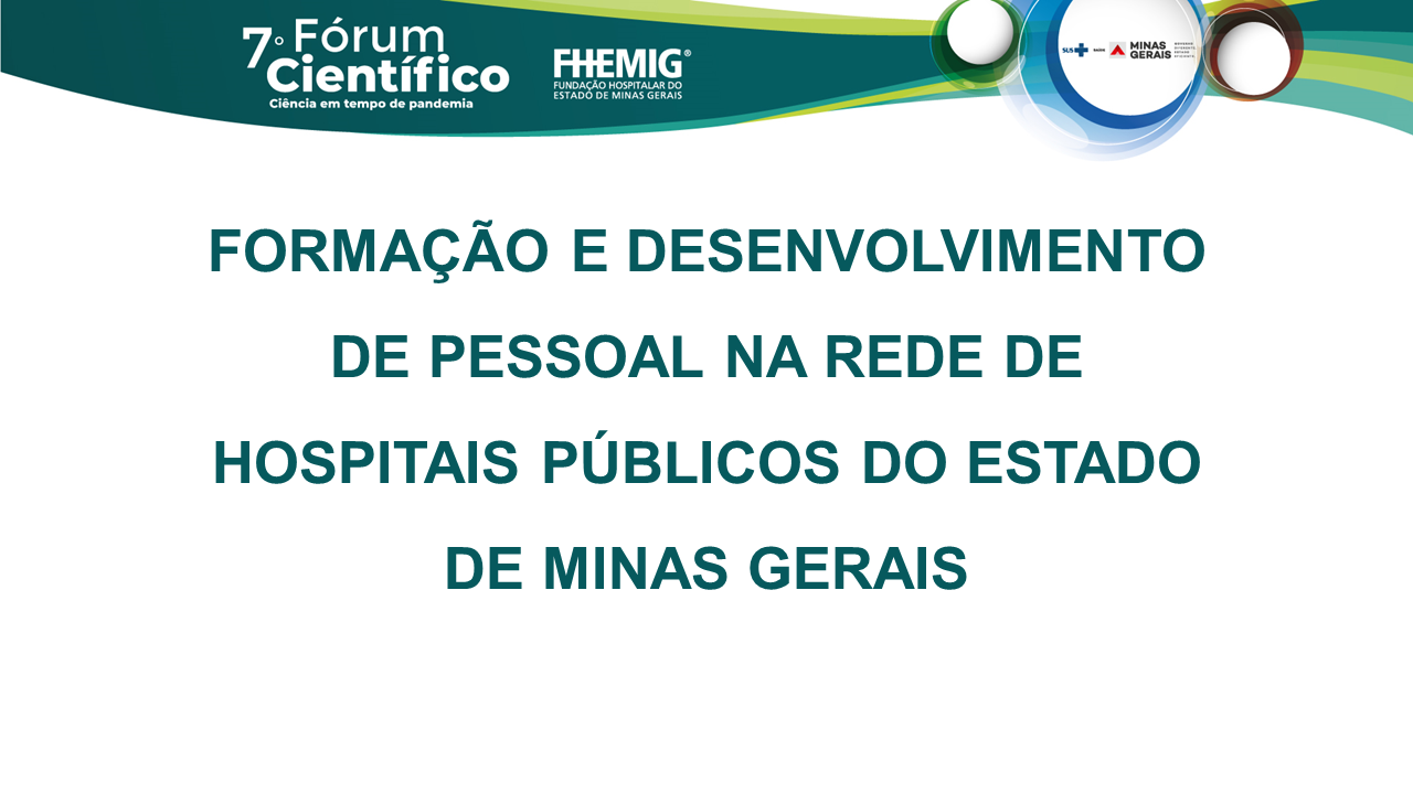 Formação e desenvolvimento de pessoal na rede de hospitais públicos do Estado de Minas Gerais