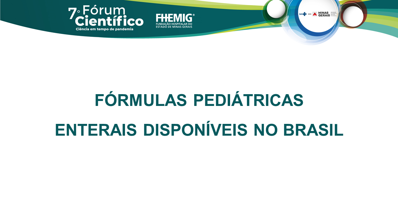 Fórmulas pediátricas enterais disponíveis no Brasil