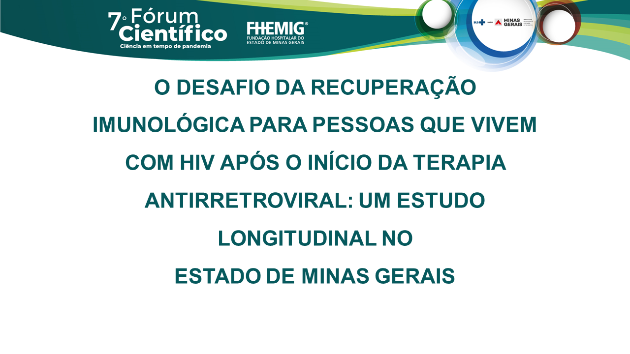 O desafio da recuperação imunológica para pessoas que vivem com HIV após o início da terapia antirretroviral um estudo longitudinal no Estado de Minas Gerais