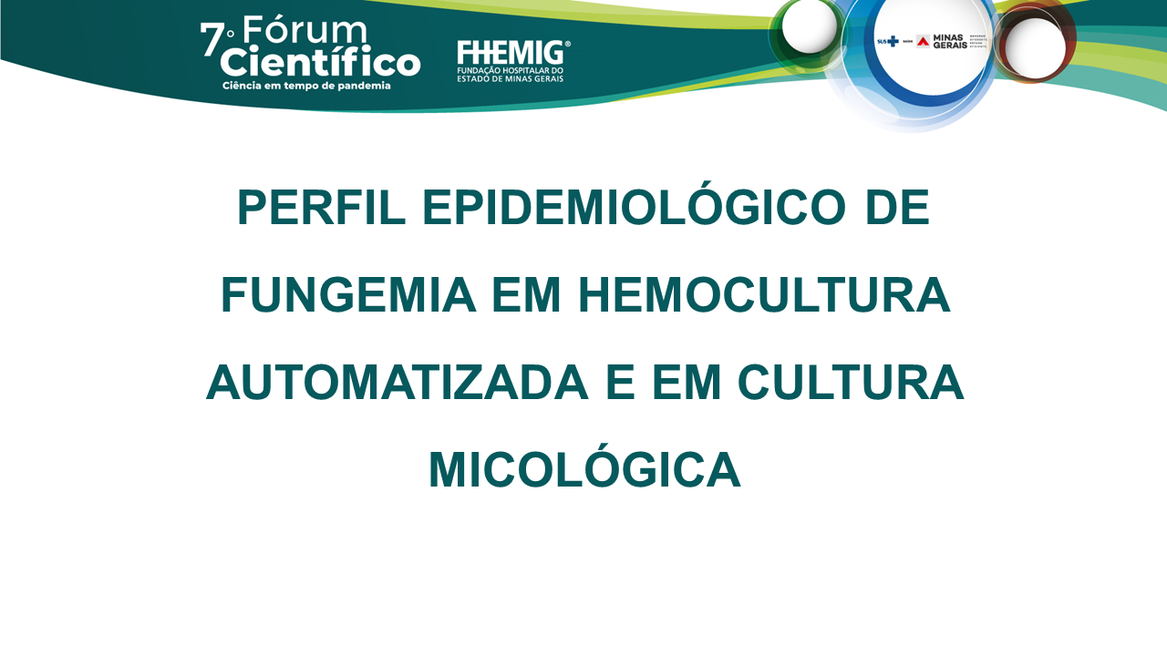 Perfil epidemiológico de fungemia em hemocultura automatizada e em cultura micológica